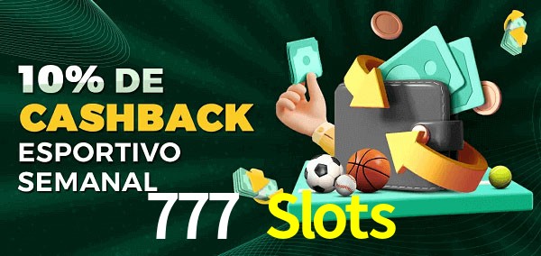10% de bônus de cashback na 777 Slots